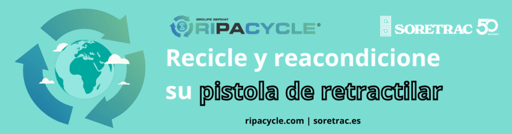 ¿Tienes una pistola de retractilar? Dale una segunda vida con Ripacycle, la iniciativa circular de Ripack